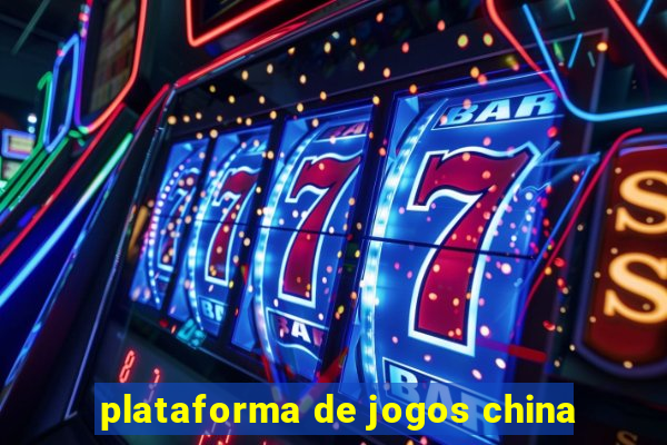 plataforma de jogos china